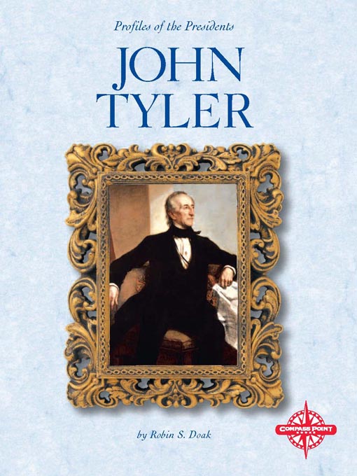 Title details for John Tyler by Robin S. Doak - Available